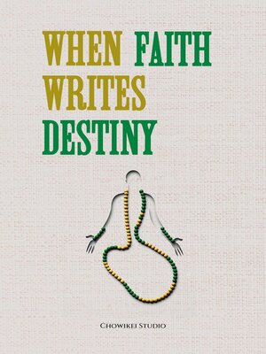 cover image of When faith writes destiny